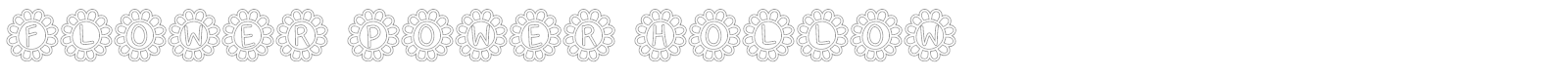 FlowerPower font preview